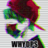 Whydps